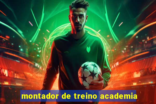 montador de treino academia